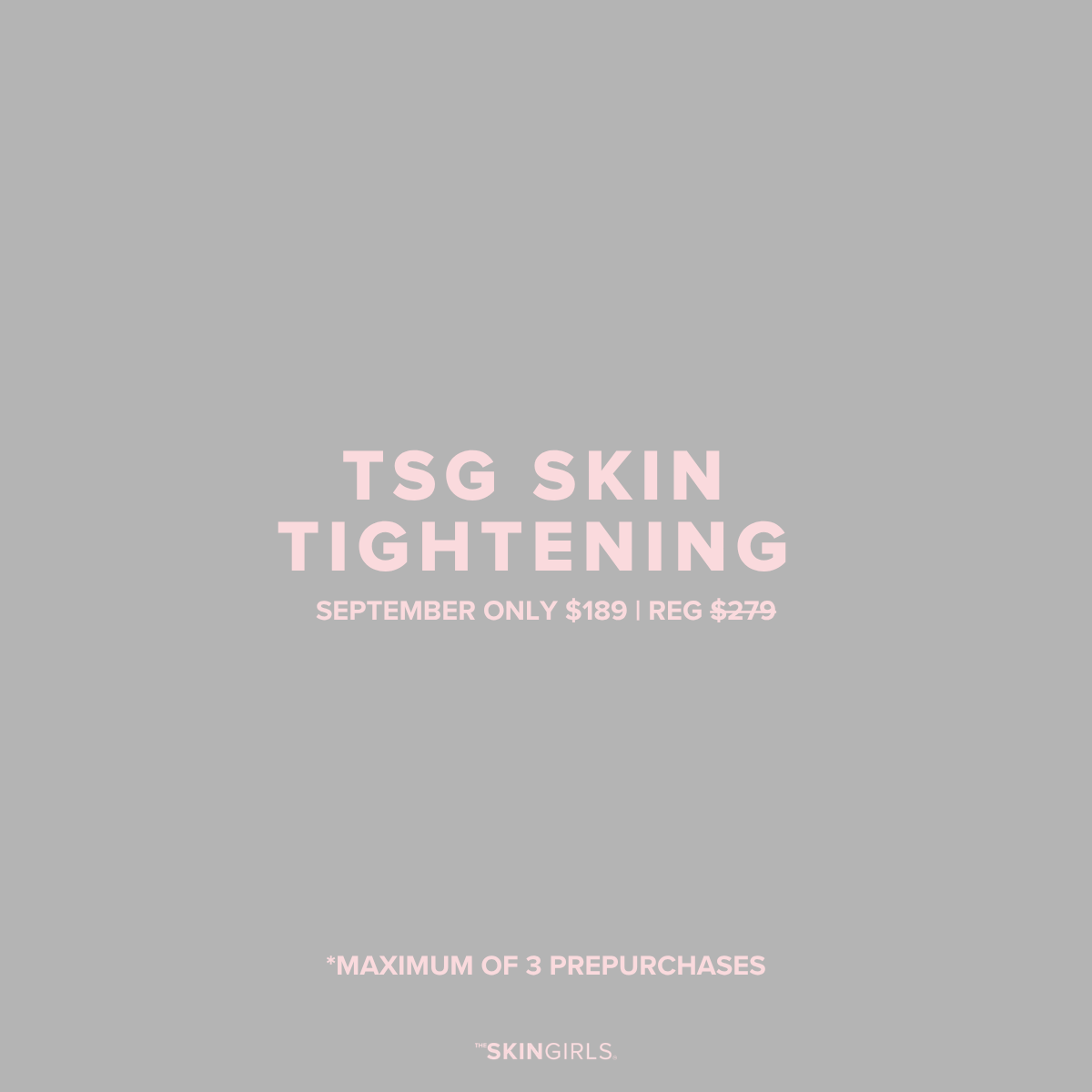 SEPTEMBER PROMO | TSG SKIN TIGHTENING