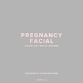 AUGUST PROMO | 25% OFF PREGNANCY FACIAL