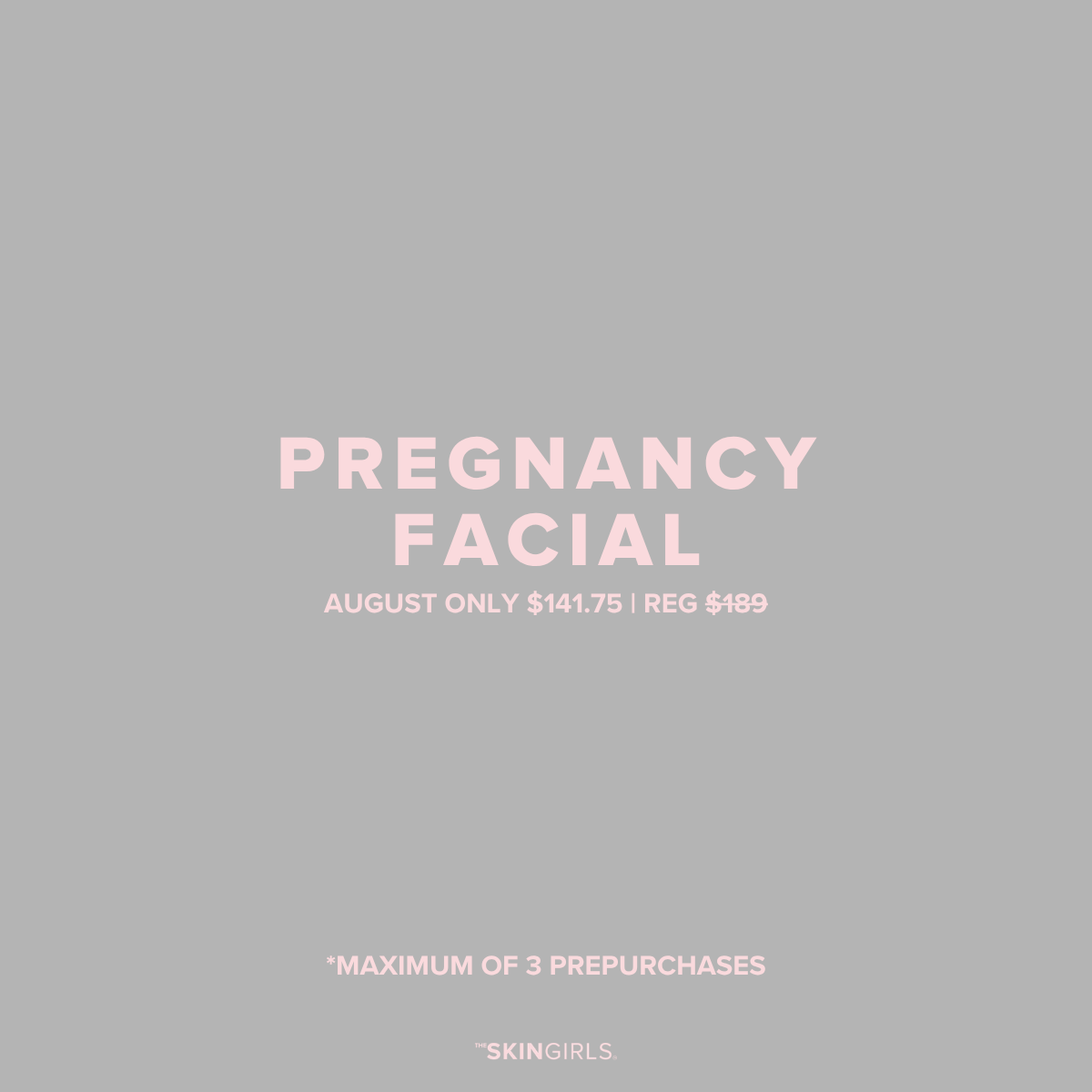 AUGUST PROMO | 25% OFF PREGNANCY FACIAL