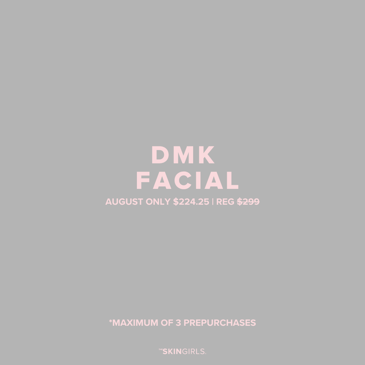 AUGUST PROMO | 25% OFF DMK FACIAL