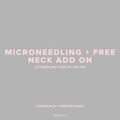 OCTOBER PROMO| 20% OFF MICRONEEDLING + FREE NECK ADD ON