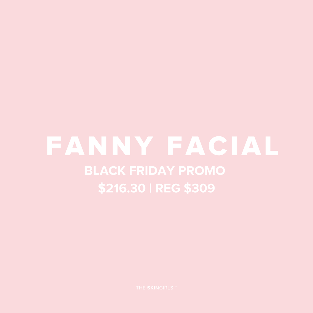 Black Friday Promo | Fanny Facial