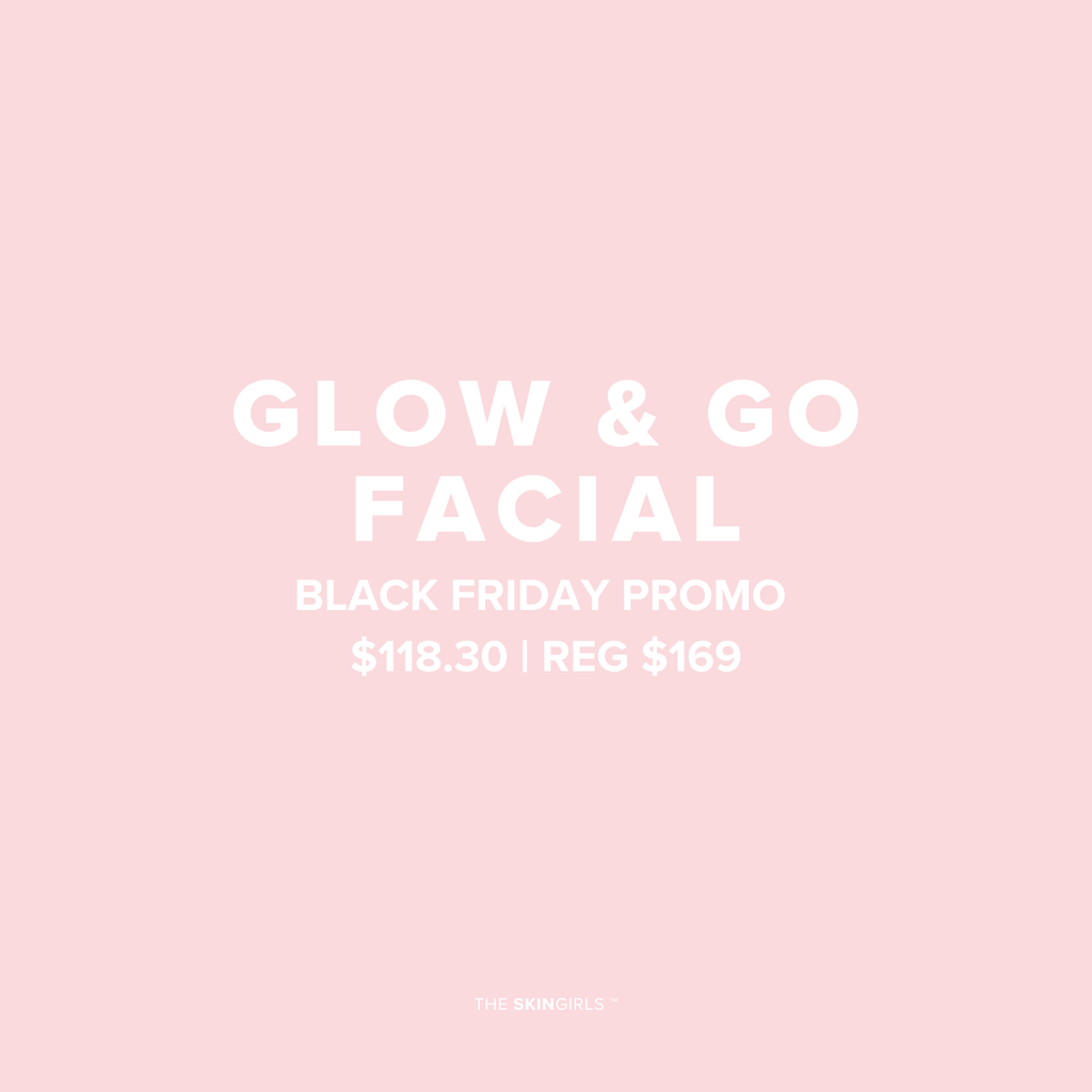 Black Friday Promo | Glow & Go