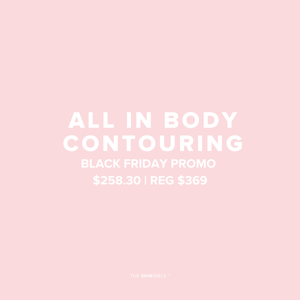 Black Friday Promo | All in Body Contouring
